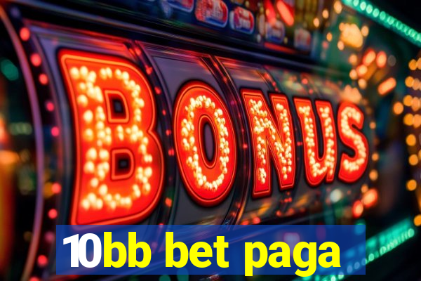 10bb bet paga